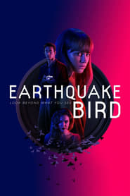 Earthquake Bird (2019)