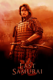 The Last Samurai (2003)