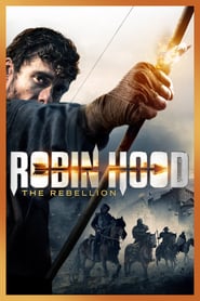 Robin Hood: The Rebellion (2018)