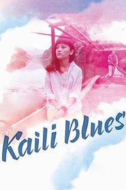 Kaili Blues (2016)